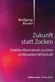 Zukunft statt Zocken (eBook, ePUB)