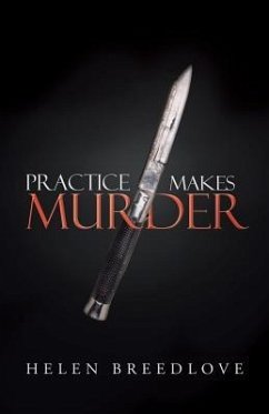 Practice Makes Murder