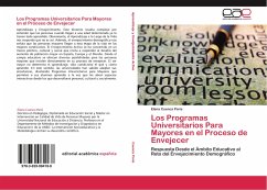 Los Programas Universitarios Para Mayores en el Proceso de Envejecer - Cuenca París, Elena