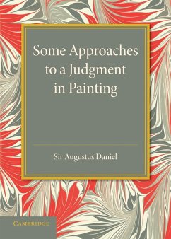 Some Approaches to a Judgment in Painting - Daniel, Augustus