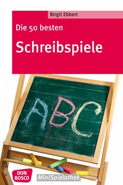 Die 50 besten Schreibspiele - eBook (eBook, ePUB) - Ebbert, Birgit