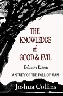 The Knowledge of Good and Evil Definitive Edition - Collins, Joshua