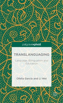 Translanguaging - Garcia, O.;Wei, L.