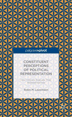 Constituent Perceptions of Political Representation: How Citizens Evaluate Their Representatives - Lauermann, R.