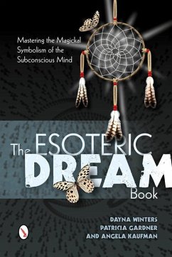 The Esoteric Dream Book - Winters, Dayna; Gardner, Patricia; Kaufman, Angela