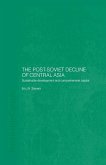 The Post-Soviet Decline of Central Asia (eBook, PDF)