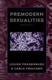 Premodern Sexualities (eBook, ePUB)