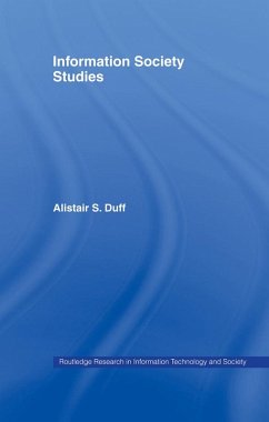 Information Society Studies (eBook, PDF) - Duff, Alistair S.