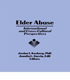 Elder Abuse (eBook, ePUB) - Kosberg, Jordan I; Garcia, Juanita L