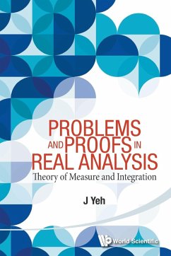 PROBLEMS AND PROOFS IN REAL ANALYSIS - J Yeh