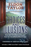 Choices and Illusions (eBook, ePUB) Choices and Illusions (eBook, ePUB)