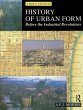 History of Urban Form Before the... - Bild 1