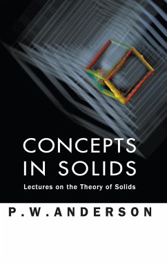 CONCEPTS IN SOLIDS - P W Anderson