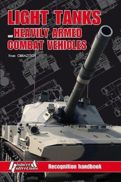 Light Tanks and Heavily Armed Combat Vehicles: Recognition Handbook - Obratztsov, Youri