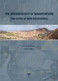 Archaeology of Nakhichevan Archaeology of Nakhichevan