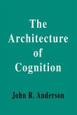 The Architecture of Cognition (eBook, ePUB)