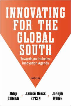 Innovating for the Global South - Soman, Dilip; Gross Stein, Janice; Wong, Joseph