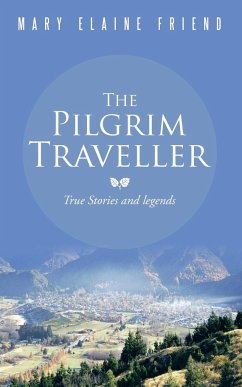 The Pilgrim Traveller - Friend, Mary Elaine