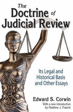 The Doctrine of Judicial Review - Corwin, Edward S