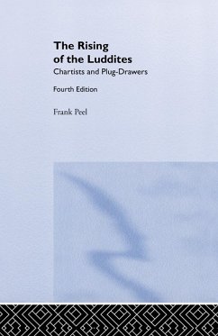 The Rising of the Luddites (eBook, PDF) - Peel, Frank; Thompson, E. P.