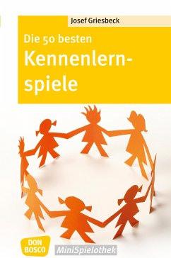 Die 50 besten Kennenlernspiele - eBook (eBook, ePUB) - Griesbeck, Josef