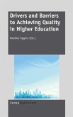 Drivers and Barriers to Achieving Quality in Higher Education