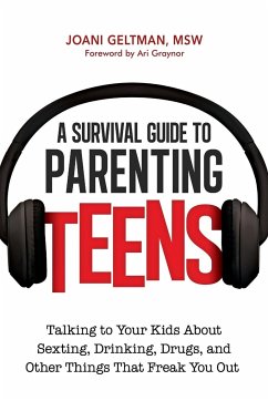 A Survival Guide to Parenting Teens - Geltman, Joani