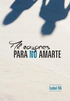 Mil Razones Para No Amarte - Rodriguez Arana, Maria Isabel