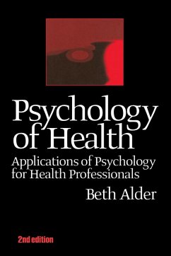 Psychology of Health (eBook, PDF) - Alder, Beth