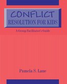 Conflict Resolution For Kids (eBook, PDF)