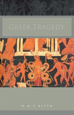 Greek Tragedy (eBook, ePUB) - Kitto, H. D. F.