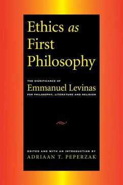 Ethics as First Philosophy (eBook, ePUB)