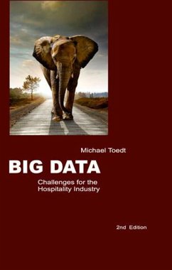 Big Data - Challenges for the Hospitality Industry (eBook, ePUB) - Toedt, Michael