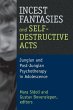 Incest Fantasies and Self-Destructive... - Bild 1