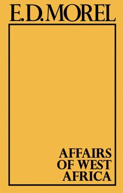 Affairs of West Africa (eBook, PDF) - Morel, Edmund Dene