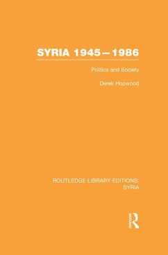 Syria 1945-1986 (RLE Syria) (eBook, PDF) - Hopwood, Derek