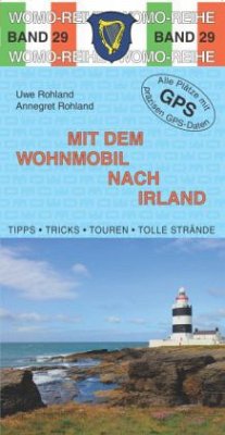 Mit dem Wohnmobil nach Irland - Rohland, Annegret;Rohland, Uwe