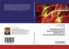 Development Of Spectrophotometric Methods For Pharmaceutical Analysis - Upadhyay, Kanchan;Tamrakar, Raunak kumar;Dubey, Vikas