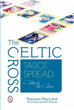 The Celtic Cross Tarot Spread - MacLeod, Shannon