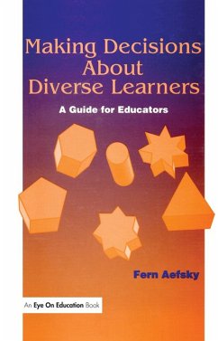 Making Decisions About Diverse Learners (eBook, ePUB) - Aefsky, Fern