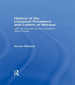 Cover History of the Liverpool Privateers and Letter of Marque (eBook, ePUB)