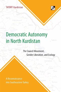 Democratic Autonomy in North Kurdistan - Tatort Kurdistan