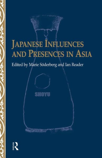 Japanese Influences and Presences in Asia (eBook, ePUB)