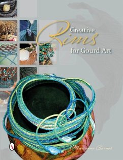 Creative Rims for Gourd Art - Barnes, Marianne