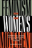Feminism and the Women's Movement (eBook, ePUB) Feminism and the Women's Movement (eBook, ePUB)