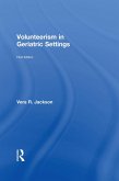 Volunteerism in Geriatric Settings (eBook, ePUB)