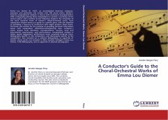 A Conductor's Guide to the Choral-Orchestral Works of Emma Lou Diemer