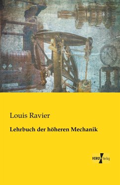 Lehrbuch der höheren Mechanik - Ravier, Louis