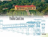 Architecture of the Panama Canal Zone: Civic and Residential Structures & Townsites