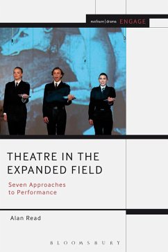 Theatre in the Expanded Field (eBook, ePUB) - Read, Alan